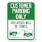 Signmission Customer Parking Violators Will TowedHeavy-Gauge Aluminum Parking Sign, 18" x 24", A-1824-24209 A-1824-24209 - alternate 1